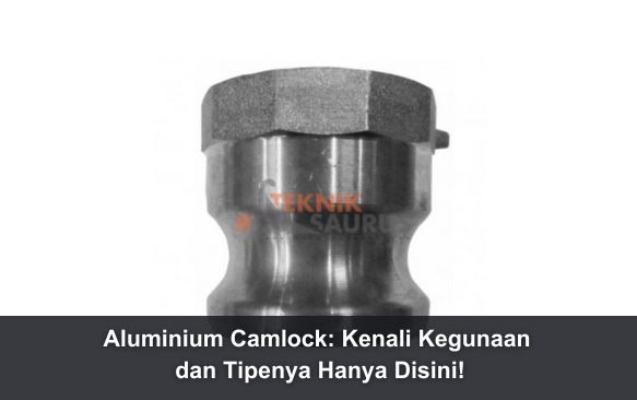 article Aluminium Camlock: Kenali Kegunaan dan Tipenya Hanya Disini! cover image