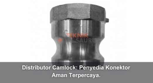 article Distributor Camlock: Penyedia Konektor Aman Terpercaya.  cover image