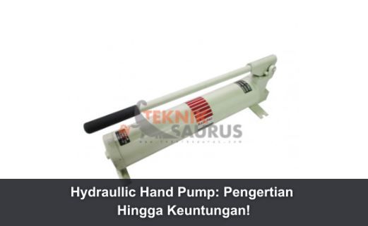 article Hydraullic Hand Pump: Pengertian Hingga Keuntungan! cover thumbnail