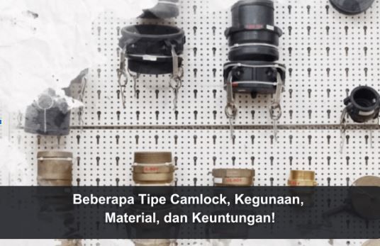 article Beberapa Tipe Camlock, Kegunaan, Material, dan Keuntungan! cover image