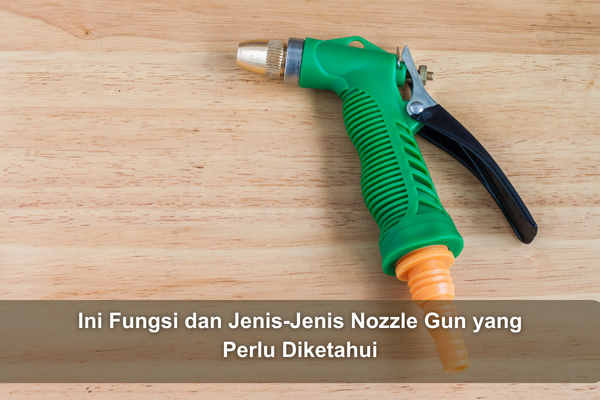 Nozzle Gun